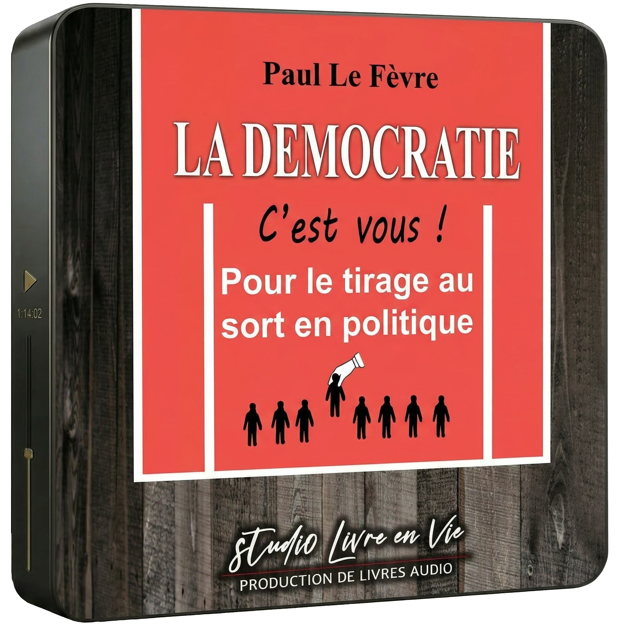 La démocratie c'est vous ! pour le tirage au sort en politique