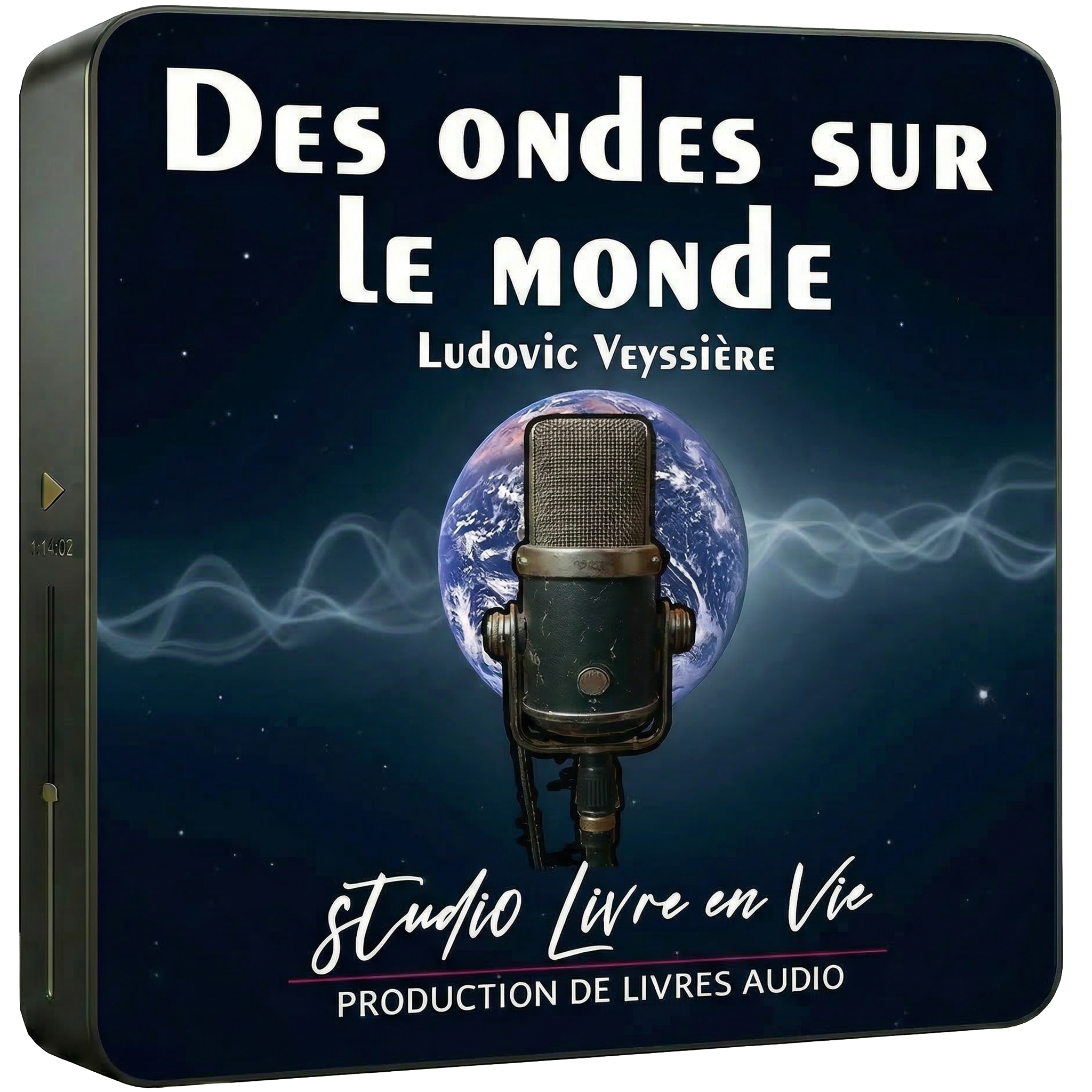 Des ondes sur le monde